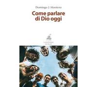 Come parlare di Dio oggi