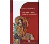 Come pastori e fratelli. A quarant'anni dalla Presbyterorum ordinis
