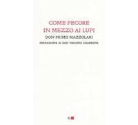 Come pecore in mezzo ai lupi