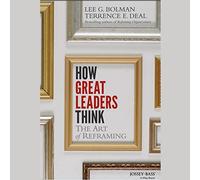 Come pensano i grandi leader: l'arte del reframing