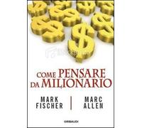 Come pensare da milionario
