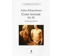Come pensare da sé. Ediz. integrale