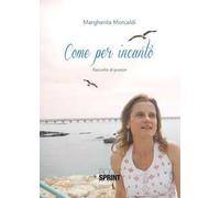 Come per incanto