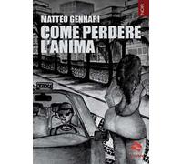 Come perdere l'anima