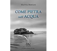 Come pietra nell'acqua