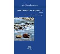 Come pietre di torrente