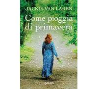 Come pioggia di primavera