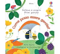 Come posso essere gentile? Ediz. a colori