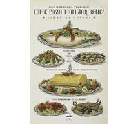 Come posso mangiar bene? Libro di cucina