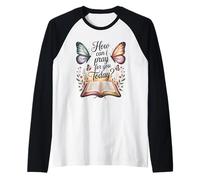 Come Posso pregare per Il Tuo Oggi? Maglia con Maniche Raglan