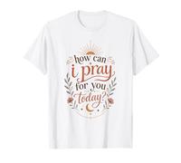 Come Posso pregare per Te Oggi Boho Christian Faith Sun Maglietta