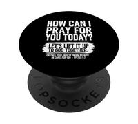 Come posso pregare per te oggi la Bibbia cristiana ha bisogno di preghiera PopSockets PopGrip Adesivo