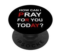 Come posso pregare per te oggi PopSockets PopGrip Adesivo