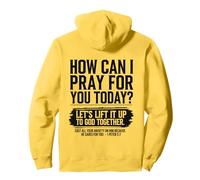 Come Posso pregare per Te Oggi Versetto della Bibbia Cristiana sul Retro Felpa con Cappuccio