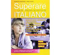 Come prepararsi a superare la prova INVALSI di italiano. Esercitazioni indirizzate agli studenti di terza media che devono sostenere l'esame di scuola ... di primo grado. Prova europea in inglese