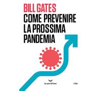Come prevenire la prossima pandemia