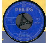 Come Prima/Viva L`Amore(7" Vinyl Single)(1962)(Philips 345 080 PF)