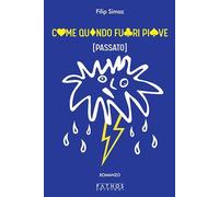 Come quando fuori piove