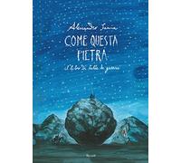 Come questa pietra. Il libro di tutte le guerre