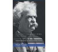 COME RACCONTARE UNA STORIA E ALTRI RACCONTI