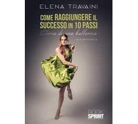 Come raggiungere il successo in 10 passi