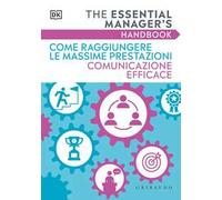 Come raggiungere le massime prestazioni. Comunicazione efficace