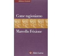 Come ragioniamo