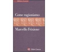 Come ragioniamo