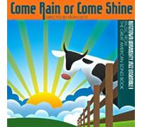 Come Rain or Come Shine