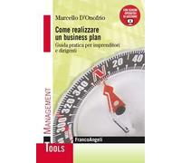Come realizzare um business plan. Guida pratica per imprenditori e dirigenti