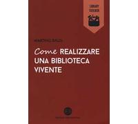 Come realizzare una biblioteca vivente