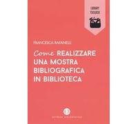 Come realizzare una mostra bibliografica in biblioteca