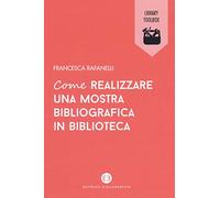 Come realizzare una mostra bibliografica in biblioteca