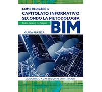 Come redigere il capitolato informativo secondo la metodologia BIM. Guida pratica