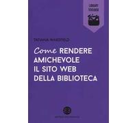 Come rendere amichevole il sito web della biblioteca