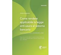 Come rendere applicabile la legge anti-usura al sistema bancario.
