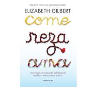 Come, reza, ama / Eat, Pray, Love