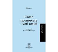 Come riconoscere i veri amici
