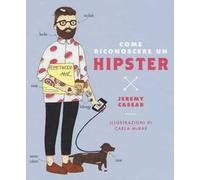Come riconoscere un hipster