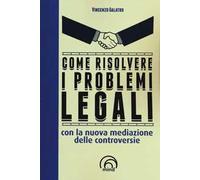 Come risolvere i problemi legali con la nuova mediazione delle controversie