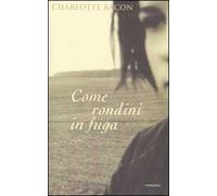 Come rondini in fuga