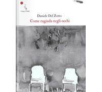 Come rugiada negli occhi - 2025 - La Gru