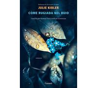 Come rugiada nel buio