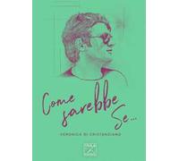 Come sarebbe se...