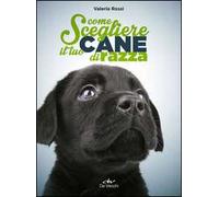 Come scegliere il tuo cane di razza