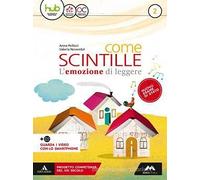 COME SCINTILLE 2 + LETTERATURA - (9788893240604) + Materiali didattici - Rebillo