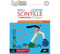Come scintille. DSA. Per la Scuola media. Con e-book. Con espansione online (Vol. 3)