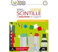 Come scintille. Non italofoni. Per la Scuola media. Con e-book. Con espansione online (Vol. 2)