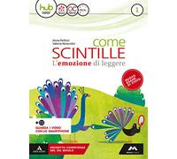 Come scintille. Per la Scuola media. Con e-book. Con 2 espansioni online. Con Libro: Epica (Vol. 1)