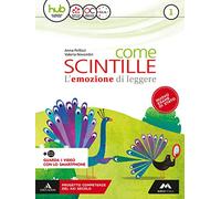 Come scintille. Per la Scuola media. Con e-book. Con espansione online. Con Libro: Epica (Vol. 1)